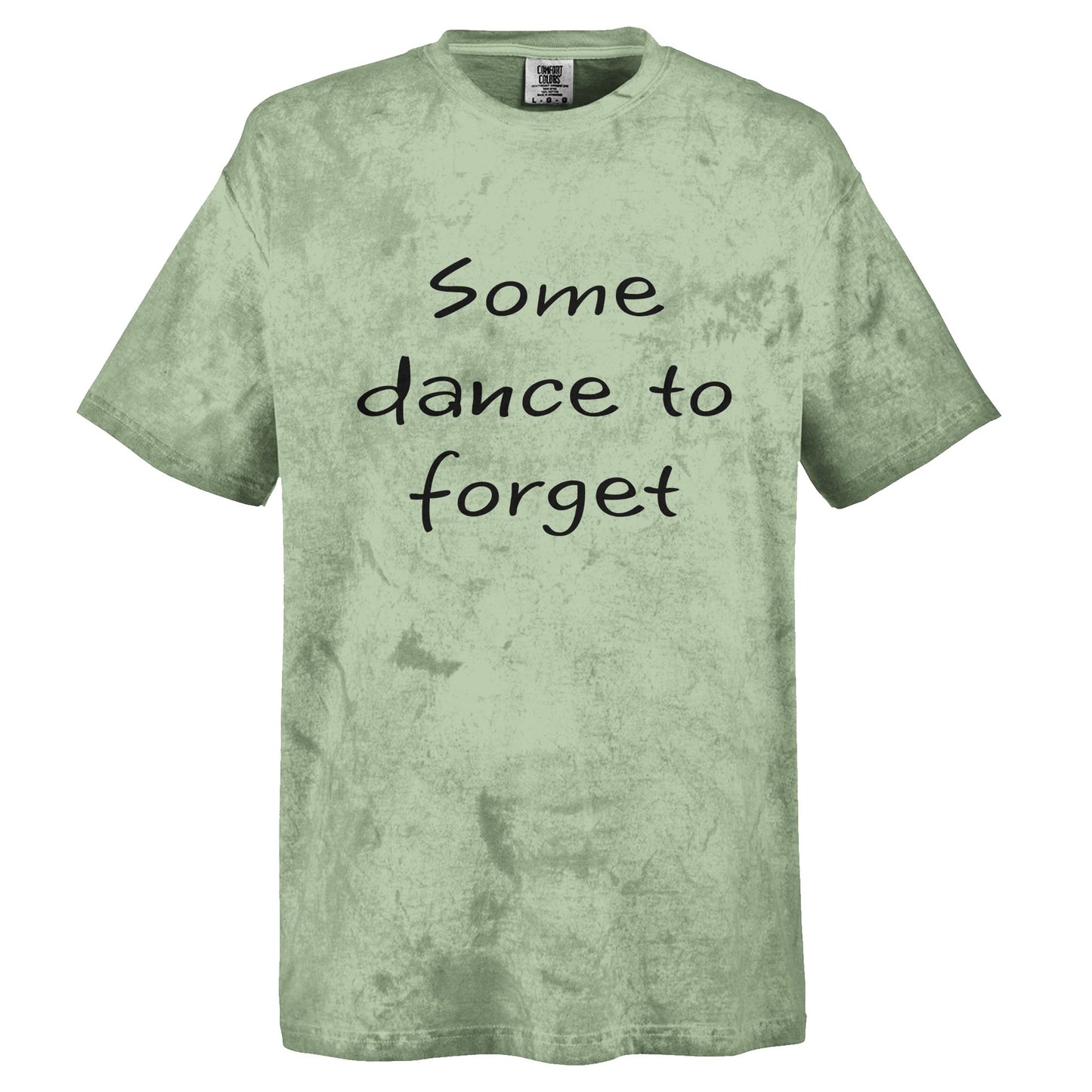 Some Dance to Forget Unisex Tie-Dye Crewneck in Fern Color