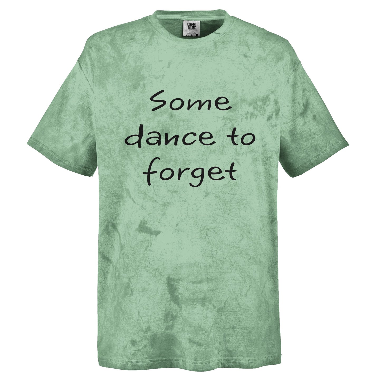 Some Dance to Forget Unisex Tie-Dye Crewneck in Sea Glass Color