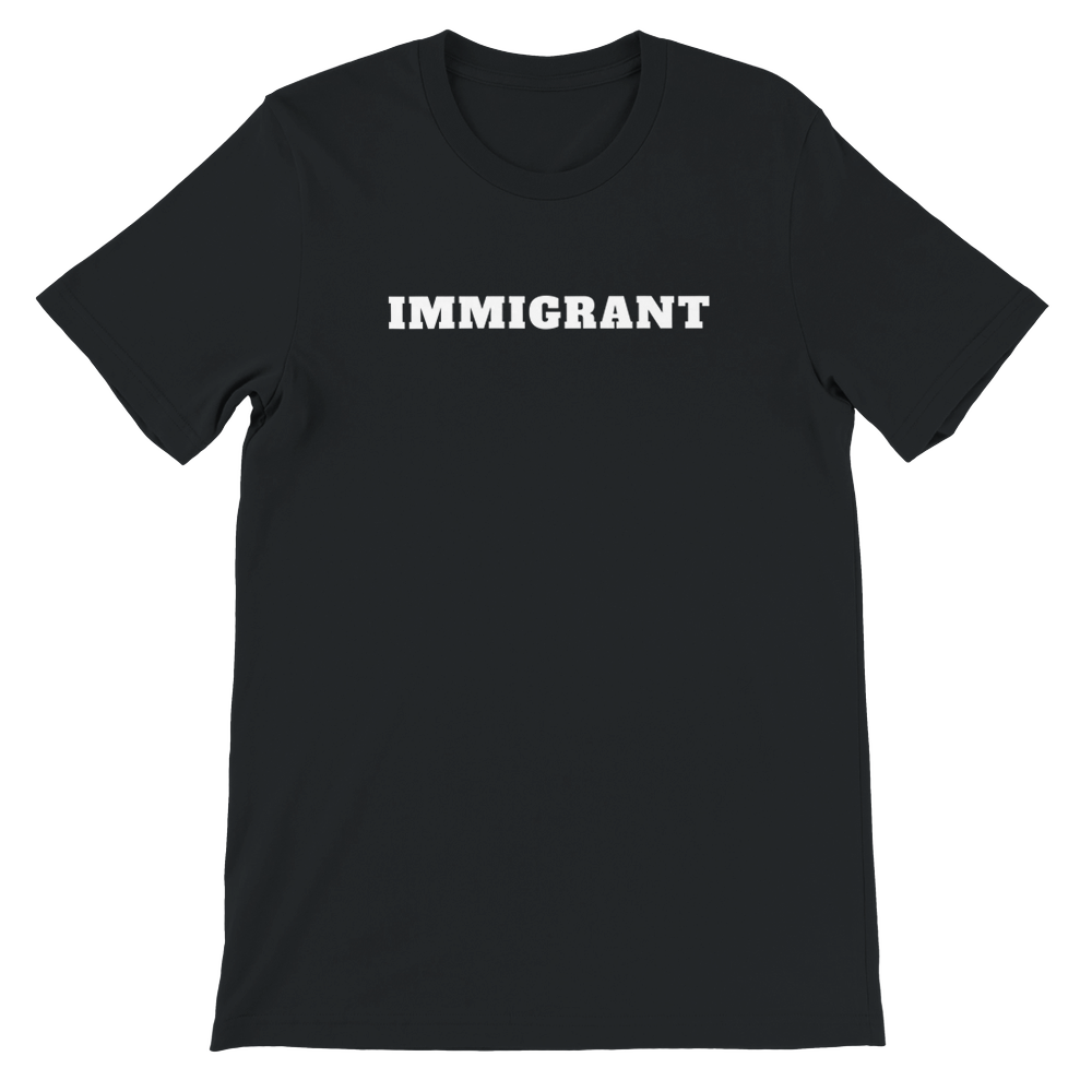 Immigrant Unisex Tees and Tanks