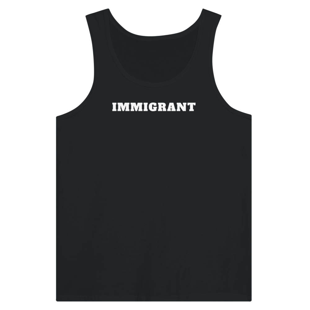 Immigrant Unisex Tees and Tanks