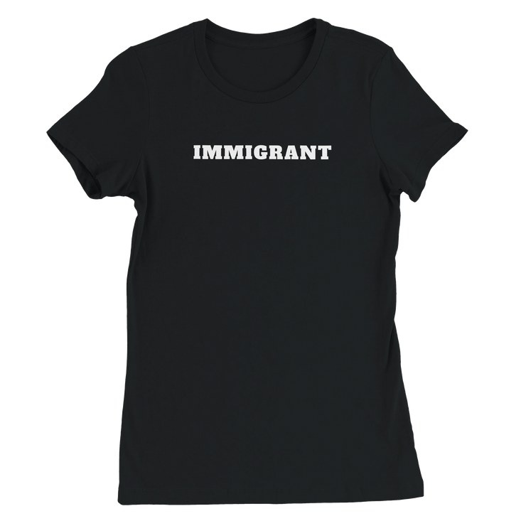 Immigrant women's t-shirts