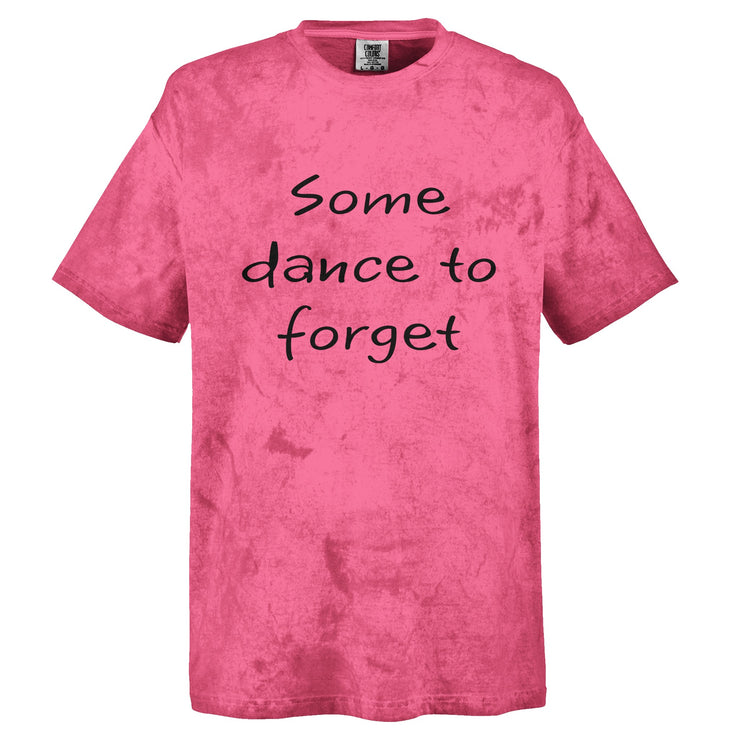 Some Dance To Forget tie-dye t-shirts