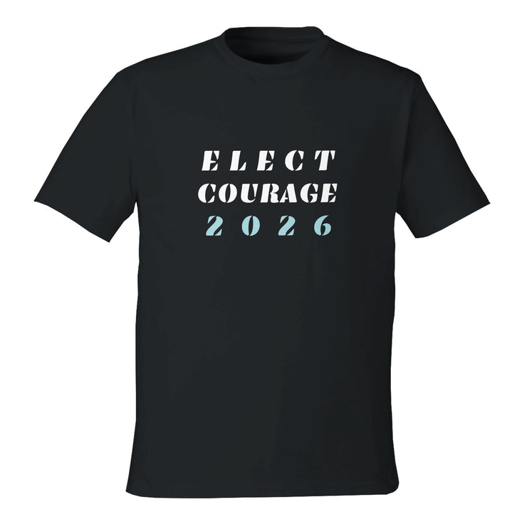 Elect Courage 2026 unisex tees