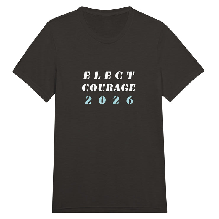 Elect Courage 2026 unisex tees