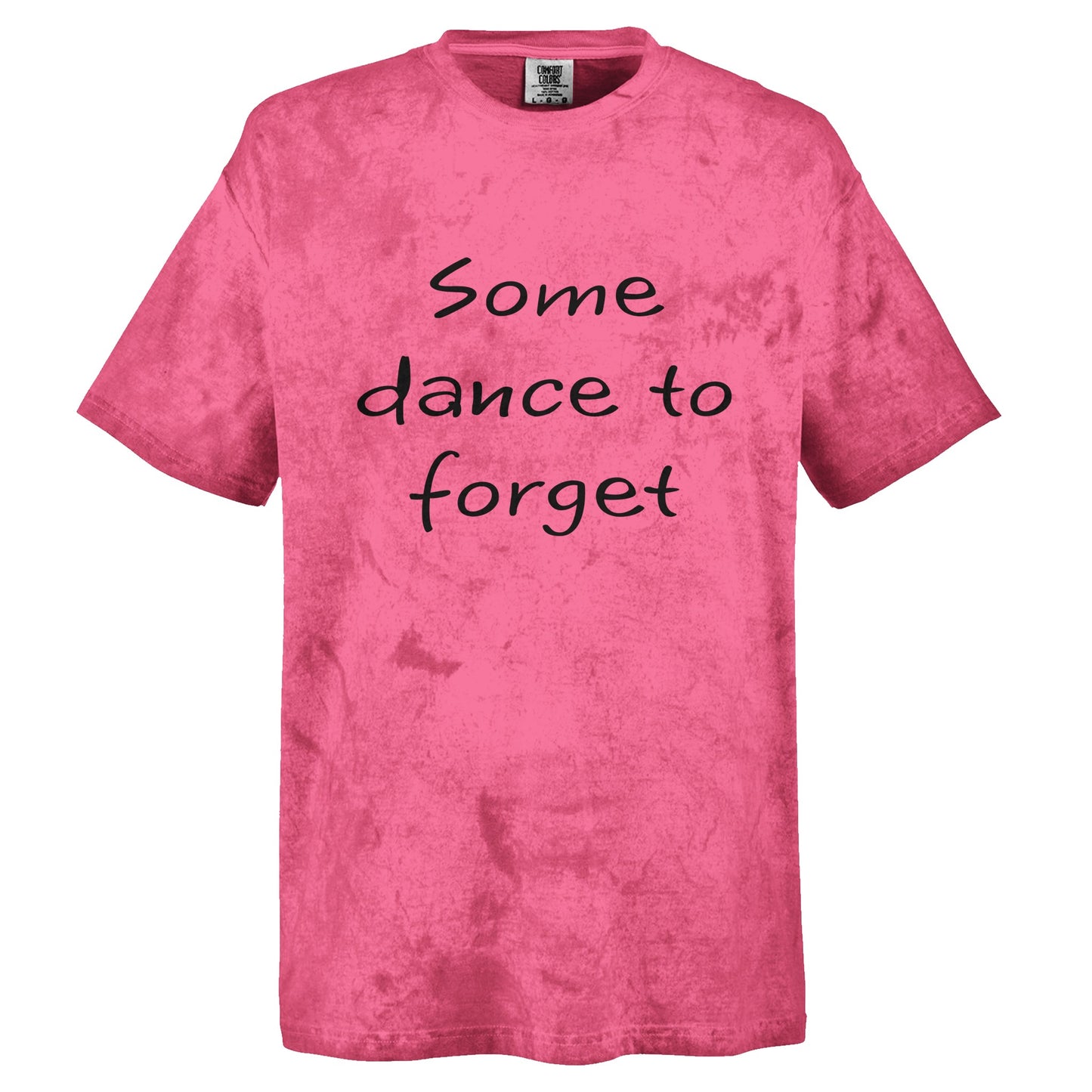 Some Dance to Forget Unisex Tie-Dye Crewneck in Hibiscus Color