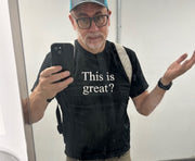 This is great? Unisex Tees, Tanks and Hoodies