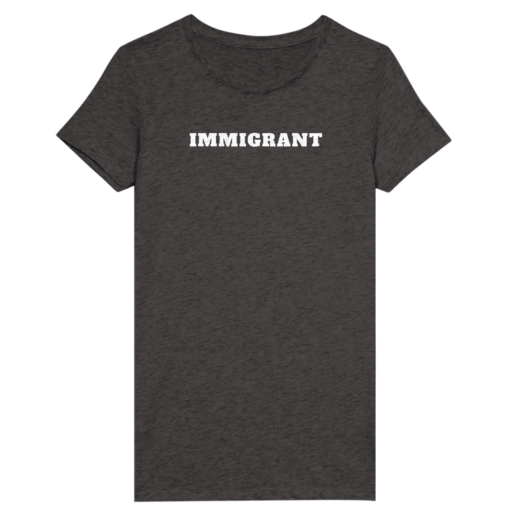 Immigrant women's t-shirts