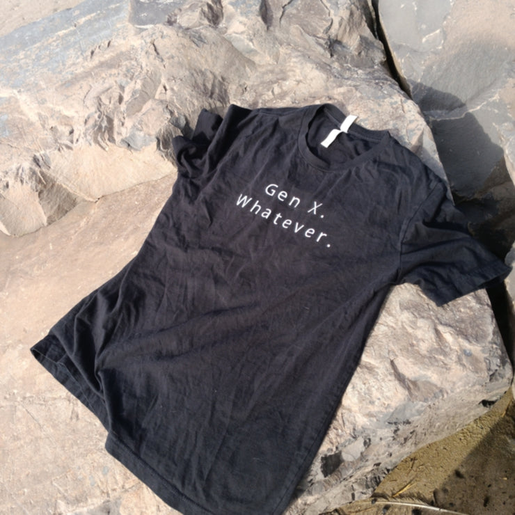Gen X. Whatever. Women's Tees, Tanks, Sweatshirts and Hoodies